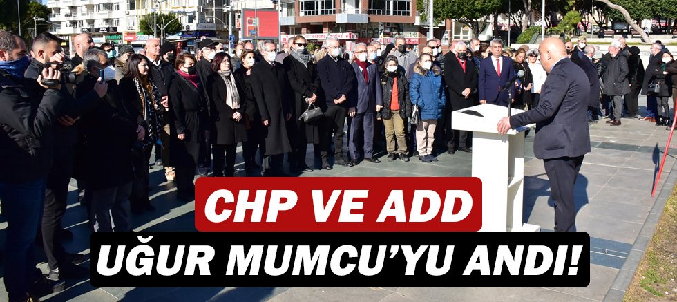 CHP ve ADD Uğur Mumcu'yu andı!