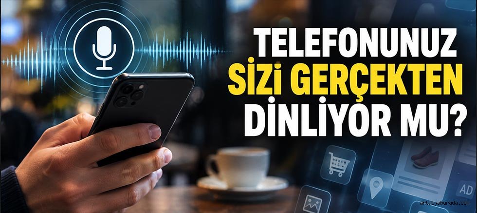 Telefonunuz Sizi Gerçekten Dinliyor mu? Mikrofon İzinlerinde Gizlenen Şok Detay