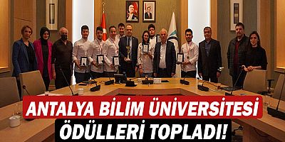 Antalya Bilim Üniversitesi ödülleri topladı!