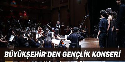 Büyükşehir'den gençlik konseri